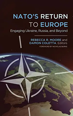 Book cover of NATO’s Return to Europe: Engaging Ukraine, Russia, and Beyond