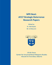 NPR Next: AY17 Strategic Deterrence Research Papers, 2017