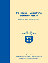 The Shaping of United States Biodefense Posture, 2015